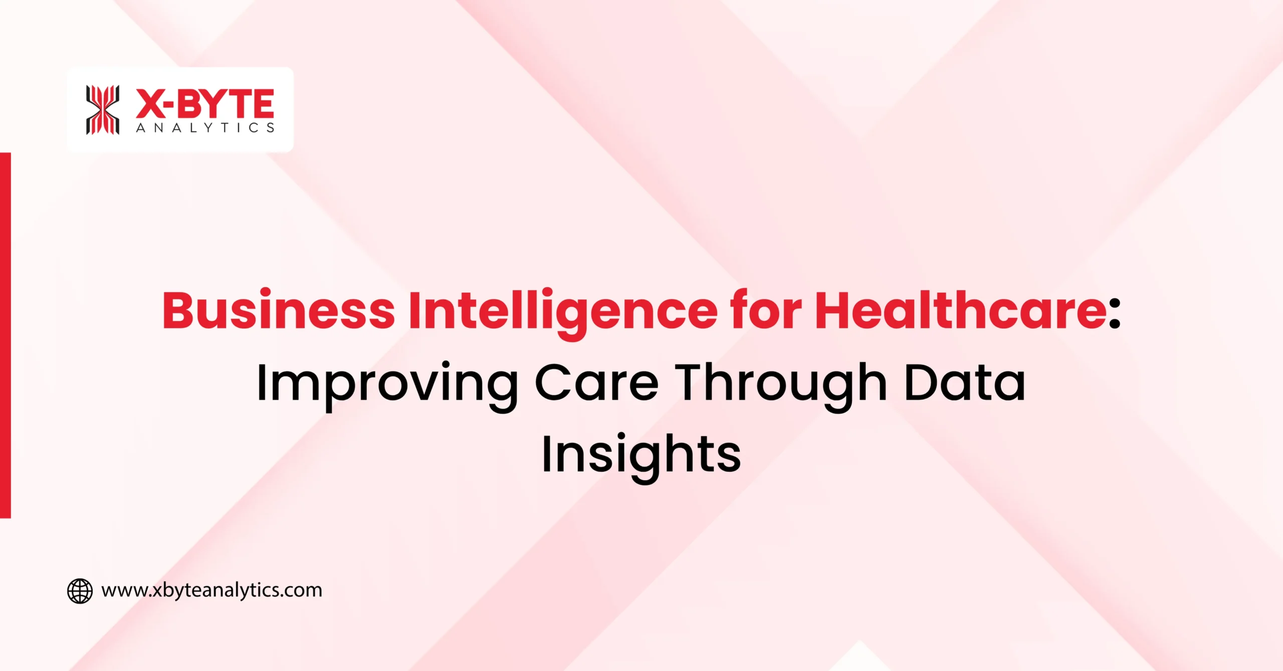 Business Intelligence in Healthcare